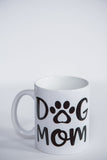Dog Mom or Dog Dad Dishwasher safe Mug