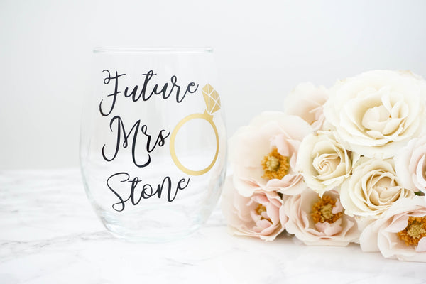 Personalized Future Mrs and Lucky Mrs Wine Glass