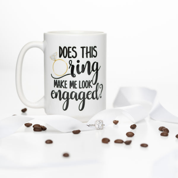 Does this ring make me look engaged Future Mrs Engagement Gift Coffee Mug