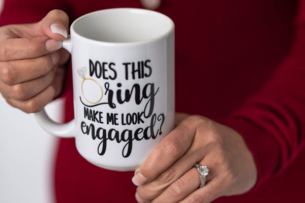 Does this ring make me look engaged Future Mrs Engagement Gift Coffee Mug