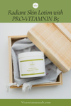 Radiant Skin Lotion with PRO-VITAMNIN B5