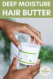 Deep Moisture Hair Conditioning Butter