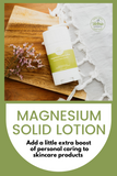 Magnesium Solid Lotion