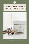 Cinnamon and Vanilla infused Clarifying Cream