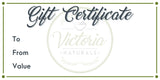 VICTORIA NATURALS HOLIDAY GIFT CERTIFICATE