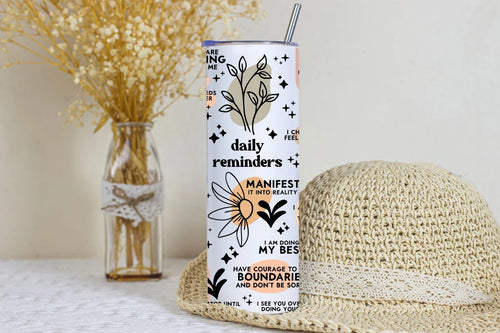 Daily Reminders Affirmations Tumbler - Motivational Gift