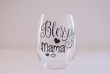 Blessed Mama Stemless Wine Glass Mothers Day Gift for Mom, Stepmom