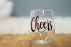 Cheers Wine Glass