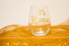Funny Wine Glass/ Its Momosa Time